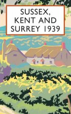 Sussex Kent And Surry 1939