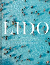 Lido A Dip Into Outdoor Swimming Pools