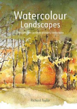 Watercolour Landscapes by Richard Taylor