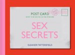 Sex Secrets Saucy And Salacious Postcards