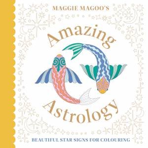 Maggie Magoo's Amazing Astrology by Maggie Magoo Designs