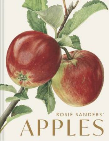 Rosie Sanders' Apples by Rosie Sanders