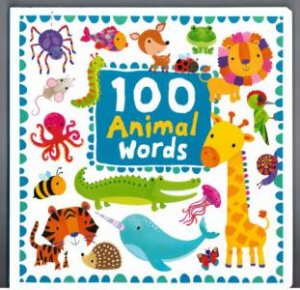 100 Animal Words by Various