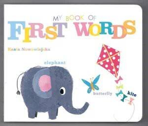 My Book Of First Words by Kasia Nowowiejska
