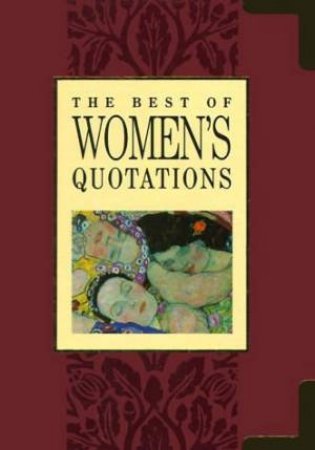 The Best Of Women's Quotations by Helen Exley