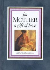 For Mother A Gift Of Love