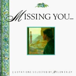 Missing You by Helen Exley