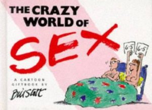 The Crazy World Of Sex by Various