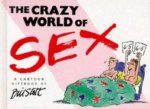 The Crazy World Of Sex