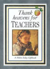 Thank Heavens For Teachers