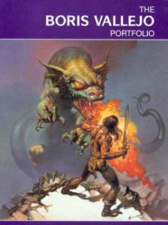 The Boris Vallejo Portfolio by Boris Vallejo