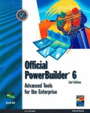 Official PowerBuilder 60 Advanced Tools For Enterprise Applications