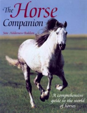 The Horse Companion by Jane Holderness-Roddam