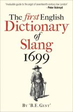 The First English Dictionary Of Slang 1699