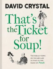 Thats The Ticket For Soup