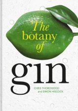 The Botany Of Gin