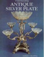Understanding Antique Silver Plate Reference And Price Guide
