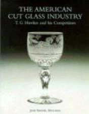 American Cut Glass Industry And TG Hawkes