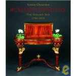 Russian Furniture The Golden Age 17801840