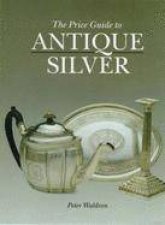 Price Guide To Antique Silver Price Revision List 2003