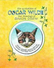 Quotations Of Oscar Wilde The Drawings Of Simon Drew
