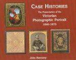Case Histories The Packaging And Presentation Of The Photographic Portrait In Victorian Britain