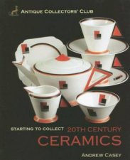 Starting to Collect 20th Century Ceramics