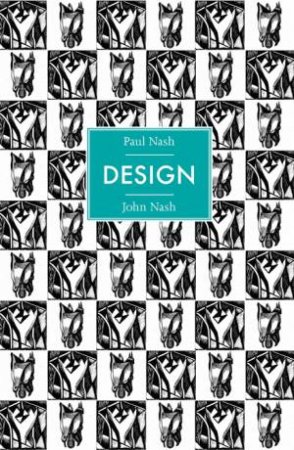Paul Nash and John Nash: Design by WEBB BRIAN & SKIPWITH PEYTON