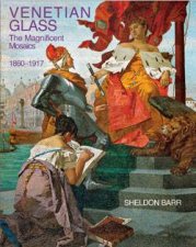 Venetian Glass Mosaics 1860  1917