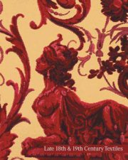 Late 18th  19th Century Textiles