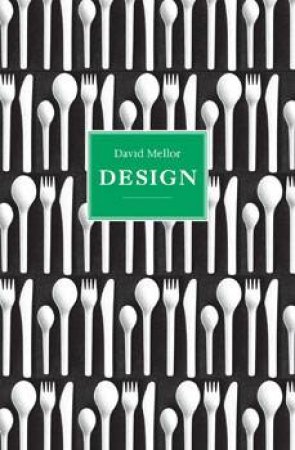 David Mellor: Design by Teleri Lloyd-Jones