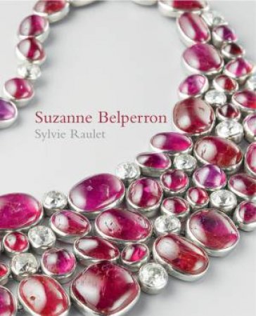 Suzanne Belperron by RAULET SYLVIE