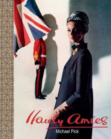 Hardy Amies by PICK MICHAEL