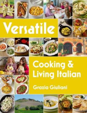 Versatile: Cooking & Living Italian