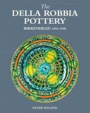 Della Robbia Pottery Birkenhead 18941906