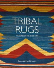 Tribal Rugs Treasures Of The Black Tent