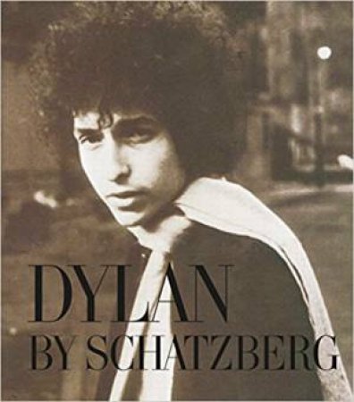 Dylan By Schatzberg by Jerry Schatzberg