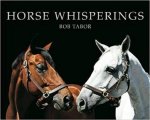 Horse Whisperings Portraits By Bob Tabor