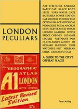 London Peculiars A Guide To The Citys Offbeat Places