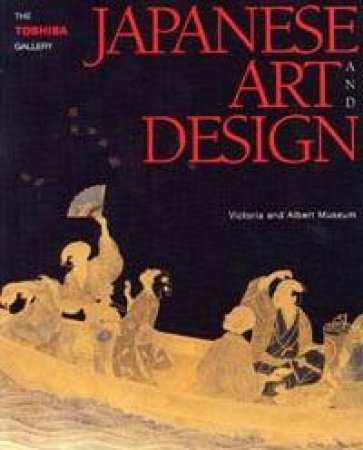 Japanese Art And Design by Various