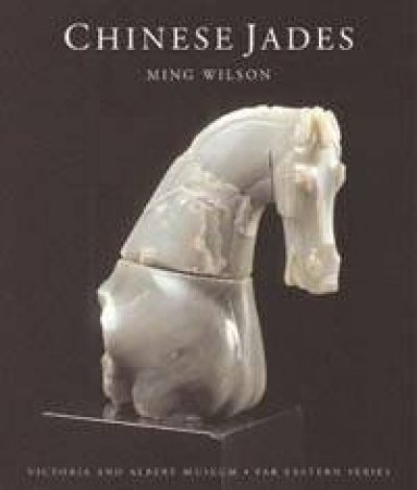 Chinese Jades by Ming Wilson