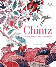Chintz Indian Textiles For The West