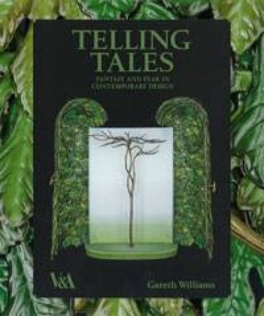 Telling Tales: Narrative in Design Art by Gareth Williams