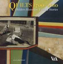 Quilts 17002010 Hidden Histories and Untold Stories