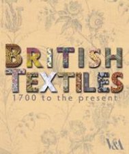 British Textiles 1700 to the present