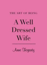 Art of Being A Well Dressed Wife