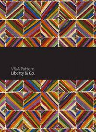 V&A Pattern: Liberty's by Anna Buruma