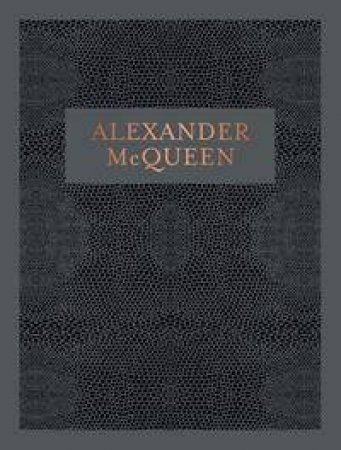 Alexander McQueen by Claire Wilcox