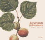 Renaissance Watercolours From Durer To Van Dyck