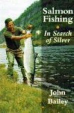 Salmon Fishing in Search of Silver